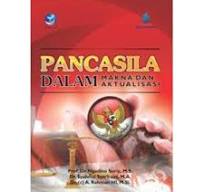 Pancasila Dalam Makna dan Aktualisasi