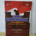 Pendidikan Kewarganegaraan untu perguruan tinggi : berdasarkan sk dirjen dikti no.43/dikti/kep/2006 : materi baru2017